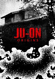 Ju-On: Origins Season 1 - watch episodes streaming online