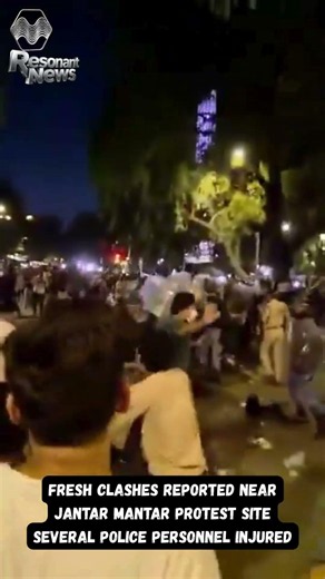 Fresh Clashes Erupt Near Jantar Mantar Protest Site; Several Police Personnel Reportedly Injured