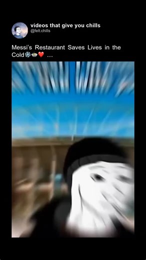 videos that give you chills on Instagram: "Messi’s Restaurant Saves Lives in the Cold ❄️🍲❤️ Explanation - In 2019, during a harsh cold snap in Argentina, Lionel Messi’s family-owned restaurant, VIP, in Rosario, stepped up to help homeless people. For two weeks, the restaurant offered free hot meals and drinks every evening from 7 p.m. to 9 p.m. The menu included food, coffee, soft drinks, and even wine. They also collected and distributed coats to help people stay warm. The restaurant manager, 