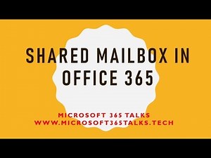 Shared Mailbox in Office 365