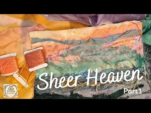 Fabric art collage using sheer fabrics and slow stitching embroidery.