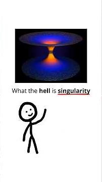 What the hell is singularity...