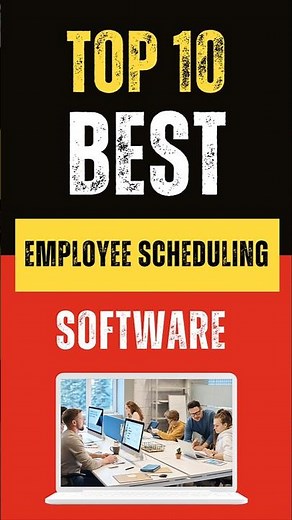 Best Employee Scheduling Software : Top 10 Picks