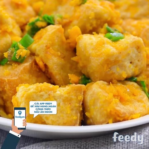 Hướng dẫn cách làm Đậu hũ chiên sốt trứng muối với #Feedy TV