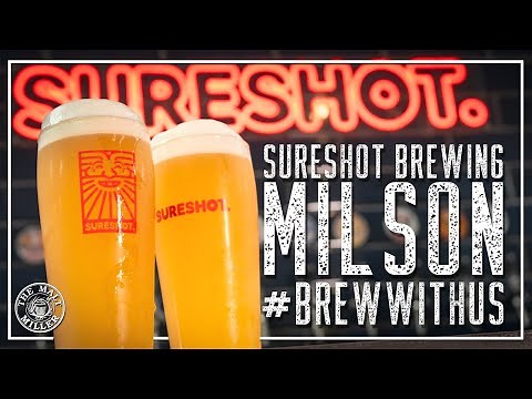 SURESHOT BREWING | MILSON HAZY PALE ALE | HOME BREWING - THE MALT MILLER