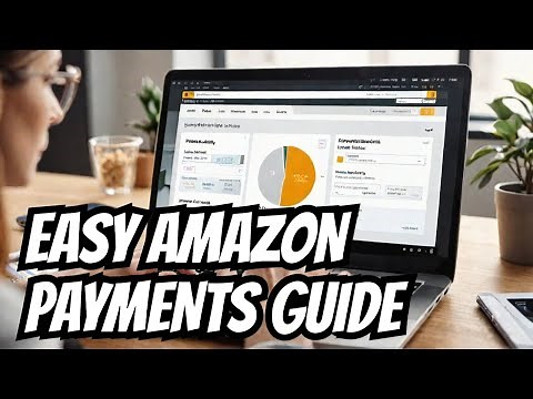 Amazon Account Payment Dashboard Explained | How to Use Amazon Payments | Step-by-Step Guide 2024