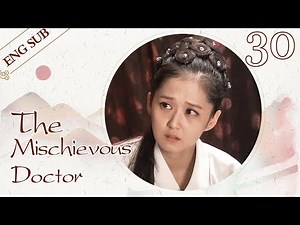 [ENG SUB] The Mischievous Doctor 30 (Na-ra Jang, TAE) ❤ Dr. Cutie fell in love with the Emperor