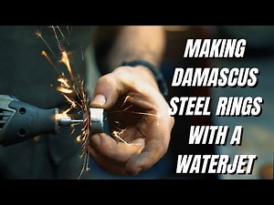 Making Damascus Steel Rings With a Waterjet