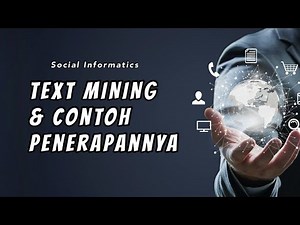 Text Mining & Contoh Penerapannya