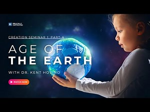 Age of the Earth | Creation Seminar 1: Part-A | Dr. Kent Hovind