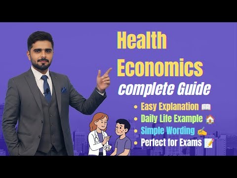 What is Health Economics? | The Value of Care | By Muhammad Khan