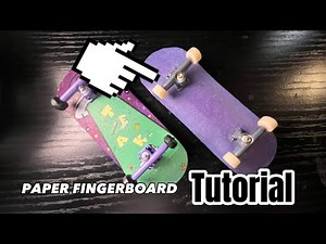 How To Make A Paper Fingerboard!
