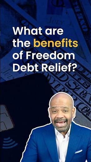 What are the benefits of Freedom Debt Relief?