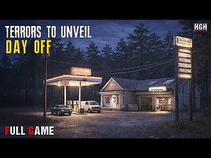 Terrors to Unveil - Day Off | Full Game | Walkthrough Gameplay No Commentary