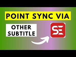 How to Sync Subtitles Using the Point Sync Via Other Subtitle Feature In Subtitle Edit