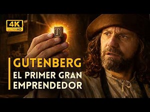 La APASIONANTE historia de un EMPRENDEDOR que cambió el mundo | GUTENBERG y su imprenta. #documental