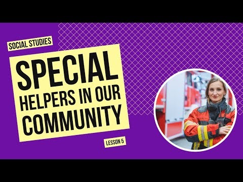 Special Helpers in Our Community | Social Studies Lesson