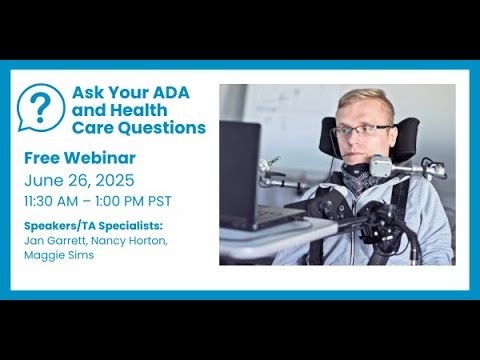 06/26/2025 - Ask Your ADA & Health Care Questions