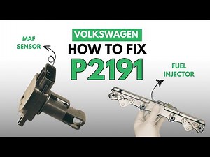 Volkswagen : How to Fix the P2191 Engine Error Code with 2 Methods