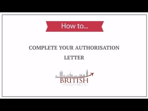 How to Complete Your Authorisation Letter for Your Passport Application
