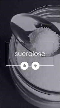 Yes/No: Sucralose