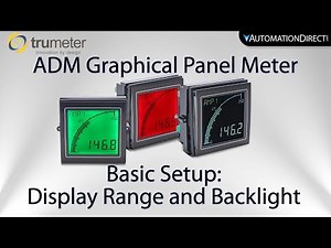 Trumeter ADM Graphical Panel Meter Setup for Scale & Backlight from AutomationDirect