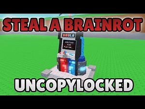NEW STEAL A BRAINROT UNCOPYLOCKED | ROBLOX STUDIO