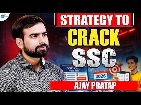 How To Crack SSC CGL In 30 Days | SSC CGL Strategy | Ajay Pratap | Josh Talks