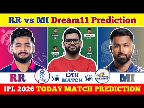 RR vs MI 2026 Dream11 Prediction| RR vs MI Today Match Prediction| IPL 2026 Match 13