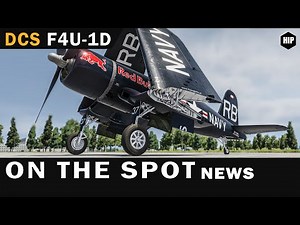 DCS F4U Corsair Launch | WWII Pacific Map | AI Changes | CH47 Update | Core Fixes | Known issues