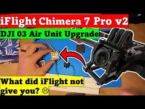 iFlight Chimera 7 Pro v2 DJI O3 Upgrade