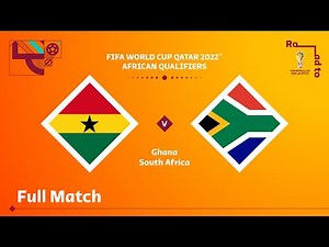 Ghana v South Africa | FIFA World Cup Qatar 2022 Qualifier | Full Match