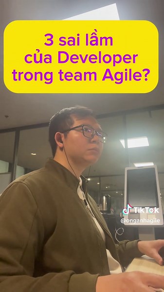 3 Sai lầm của Developer trong team Agile