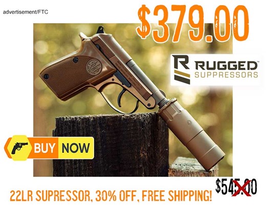 Rugged Suppressors Starting at $380 ~ Rugged Suppressors Oculus .22LR Can 30% OFF FREE S&H