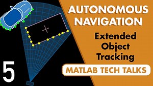 Autonomous Navigation, Part 5: What Is Extended Object Tracking?