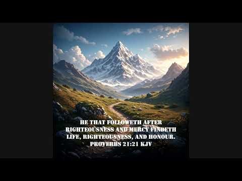 Proverbs 21:21 KJV - JCTRUTHER