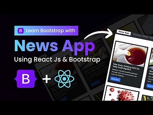 Create News App Using React JS And Bootstrap | Learn Bootstrap In React JS Tutorial