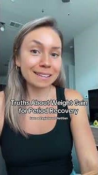 The Truth About Weight Gain for Period Recovery