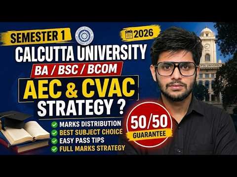 Calcutta University Semester 1 AEC CVAC Full Strategy 2026 | BA BSc BCom | Pass Easily + Score 50/50
