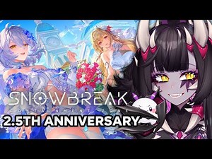 My new waifus. Let's check out the new Snowbreak: Containment Zone 2.5 anniversary update!