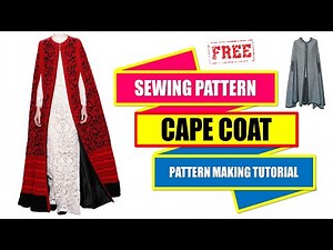 SEWING PATTERN CAPE COAT ~ PATTERN MAKING TUTORIAL