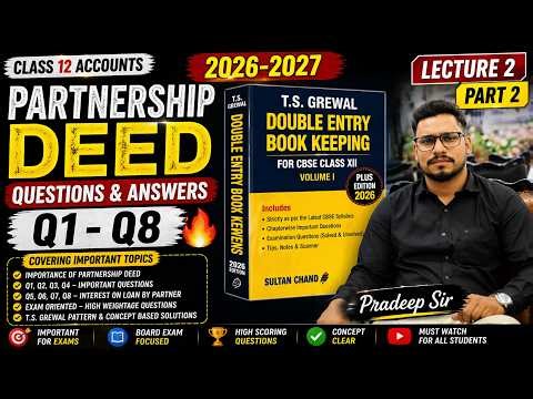 Partnership Deed Questions & Answers Class 12 | T.S. Grewal Q1–Q8 | Important for Exams #tsgrewal 🎯🚀