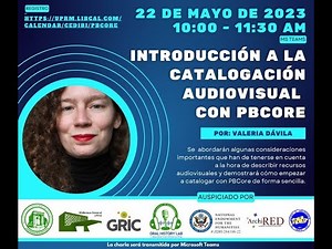 Introducción a la catalogación audiovisual con PBCore (22 de mayo de 2023)