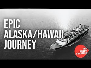 Epic Alaska to Hawaii Cruise | Holland America’s 28-Day Glaciers & Volcanoes Voyage