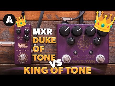 A King of Tone Without the 5 Year Wait? - MXR Duke of Tone