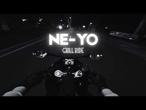 NE-YO Playlist Mix - Chill Night Ride With Me
