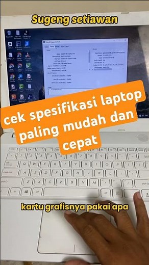 cara mengecek spesifikasi laptop dengan mudah dan cepat