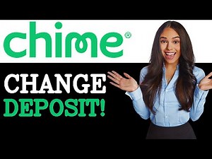How To Change Direct Deposit On Chime Full Guide (2025)