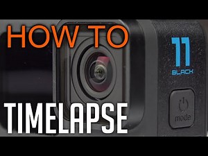 How to make a Timelapse with a GoPro