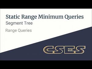 E04 : Static Range Minimum Query | Range Queries | CodeNCode